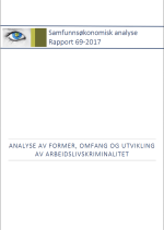 Analyse av former, omfang og utvikling av arbeidslivskriminalitet